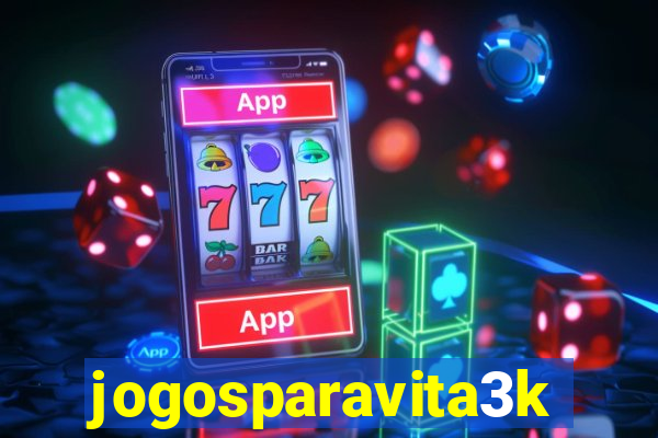 jogosparavita3k