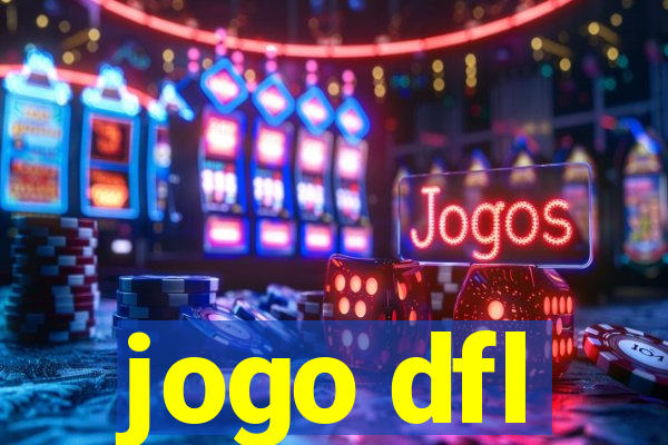 jogo dfl