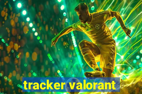 tracker valorant