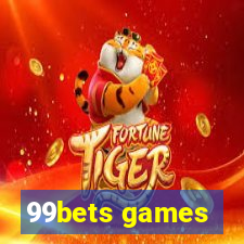99bets games
