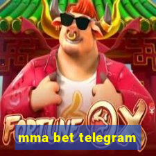 mma bet telegram