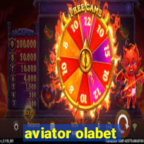 aviator olabet