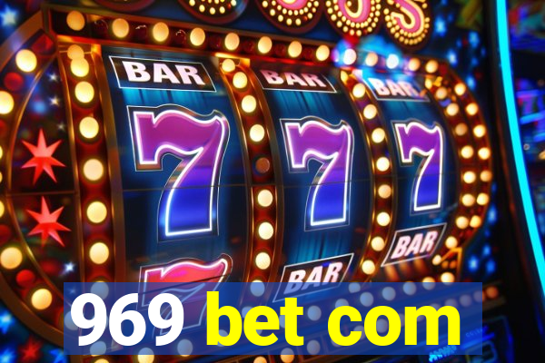 969 bet com