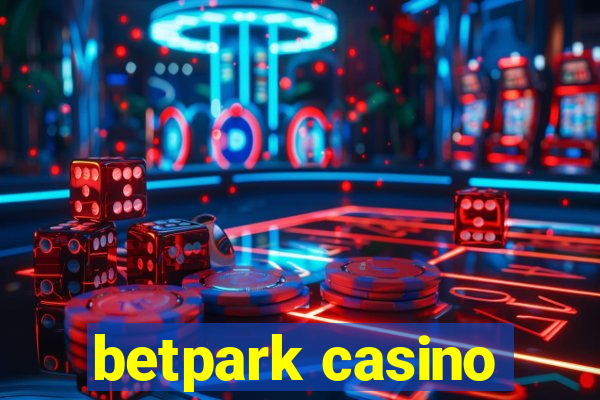 betpark casino