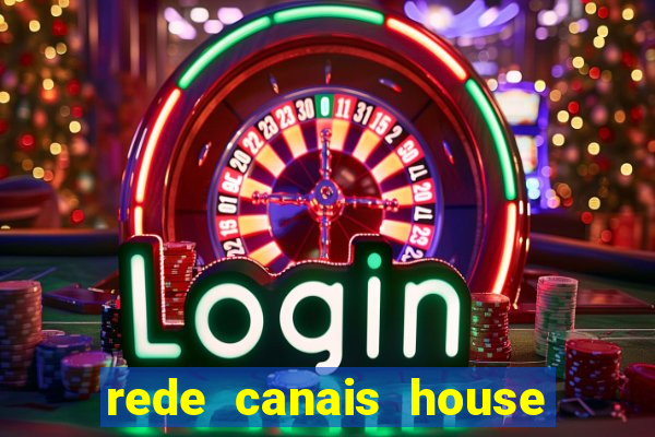 rede canais house of the dragon