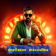 depilacao masculina porto alegre