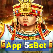 App 5sBet