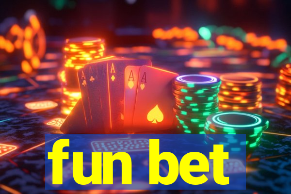 fun bet