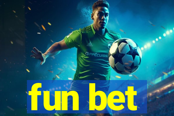 fun bet