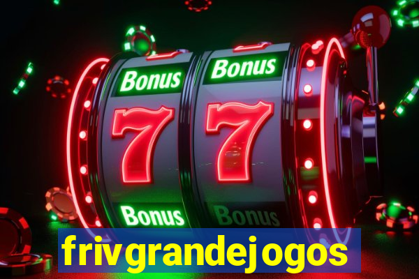 frivgrandejogos