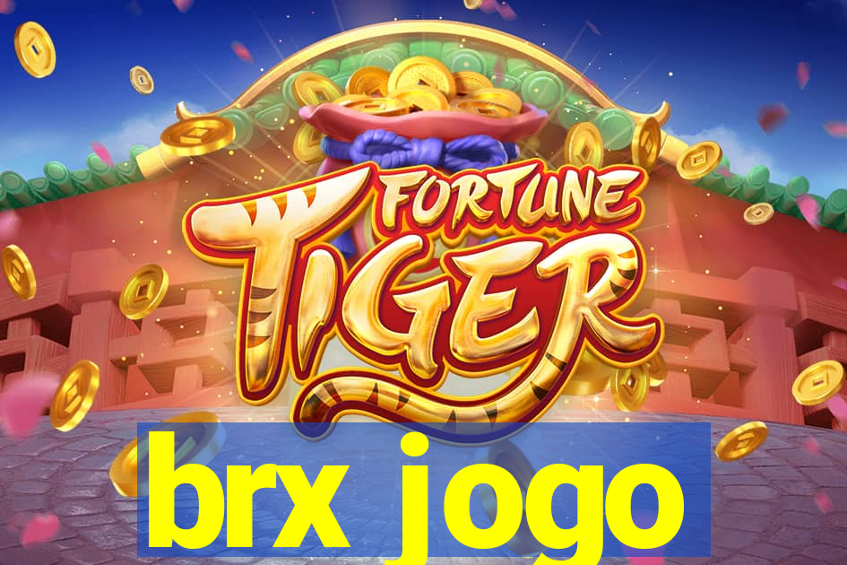brx jogo