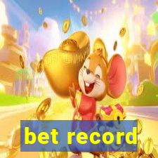 bet record