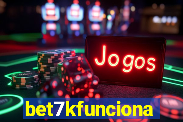 bet7kfunciona