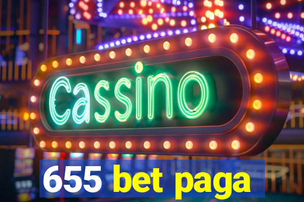 655 bet paga