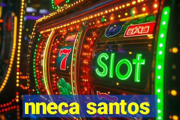nneca santos