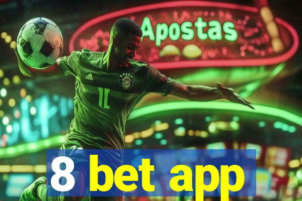 8 bet app