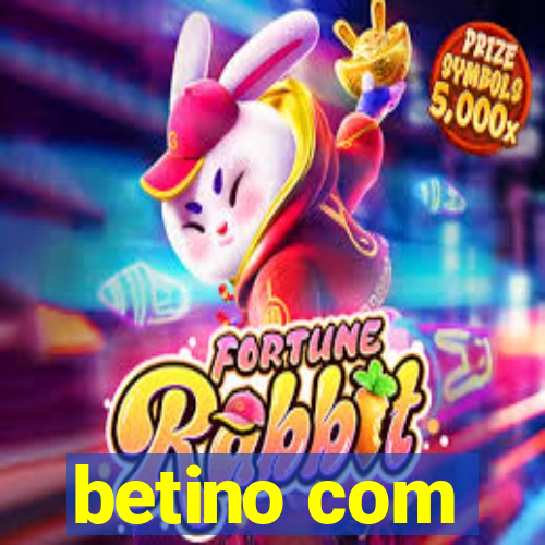 betino com