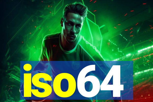 iso64