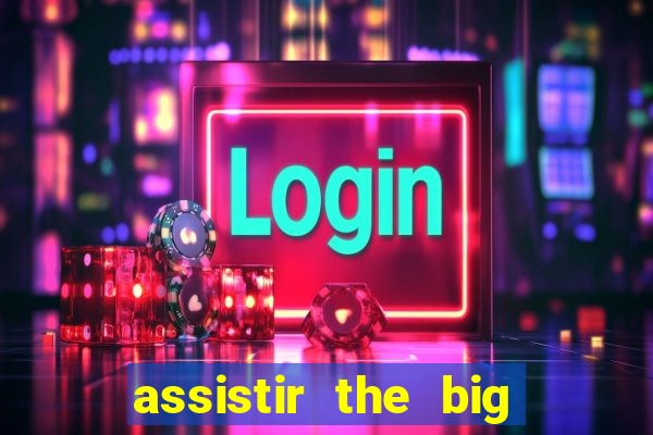 assistir the big bang theory dublado online