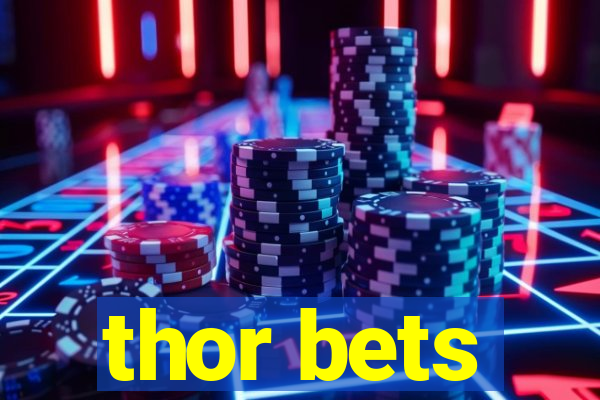 thor bets