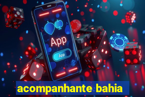 acompanhante bahia
