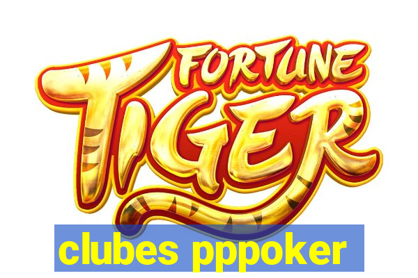 clubes pppoker