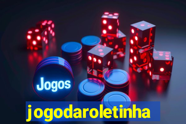 jogodaroletinha