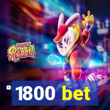 1800 bet