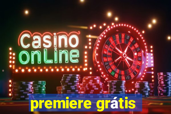 premiere grátis