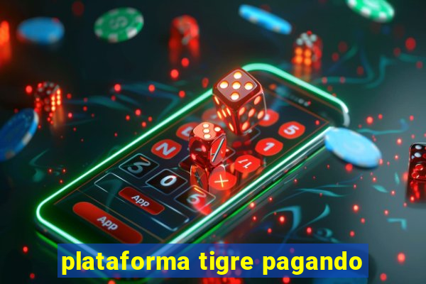 plataforma tigre pagando