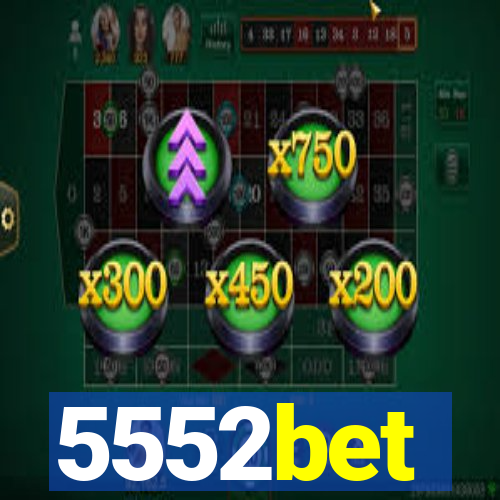 5552bet
