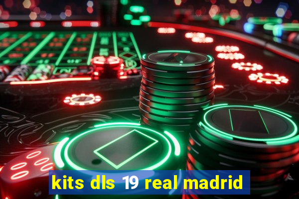 kits dls 19 real madrid