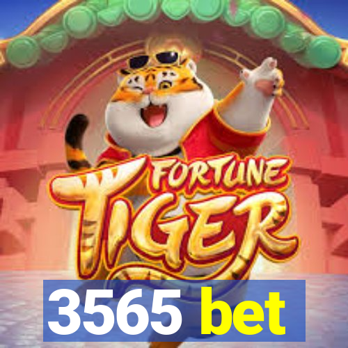 3565 bet
