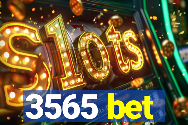 3565 bet