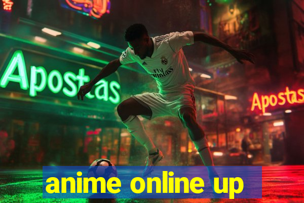anime online up