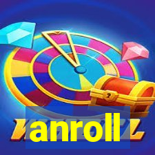 anroll