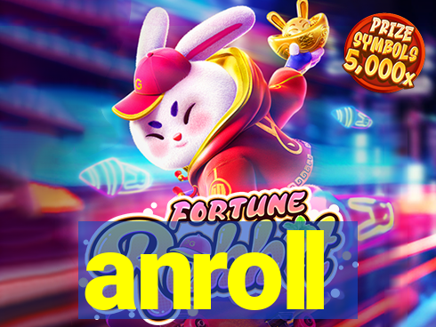 anroll