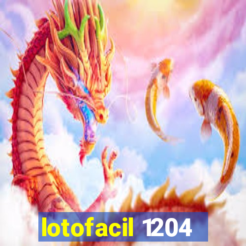 lotofacil 1204
