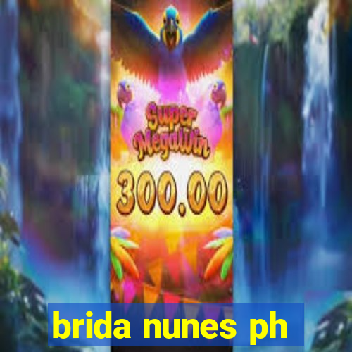 brida nunes ph
