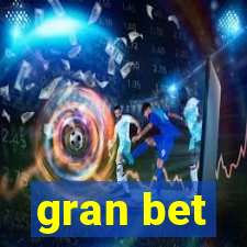 gran bet