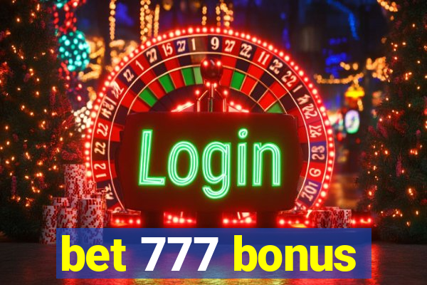 bet 777 bonus