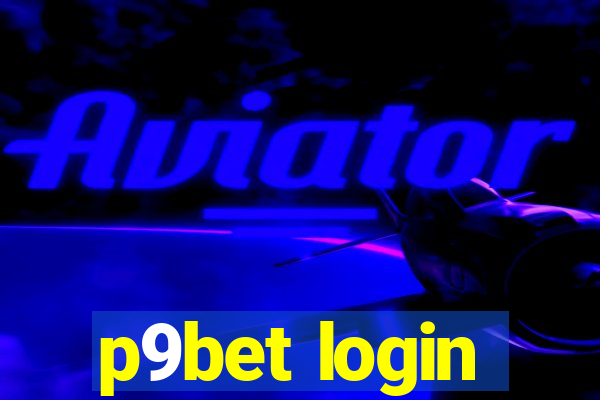 p9bet login