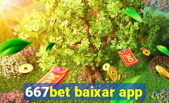 667bet baixar app