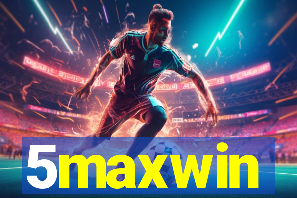 5maxwin