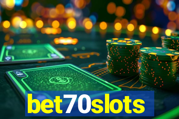 bet70slots
