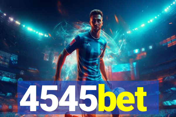 4545bet