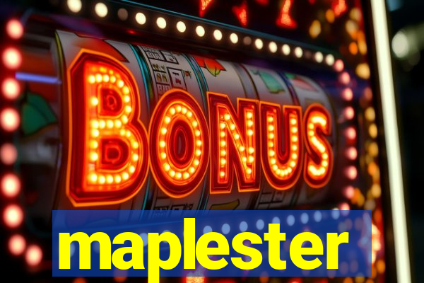 maplester