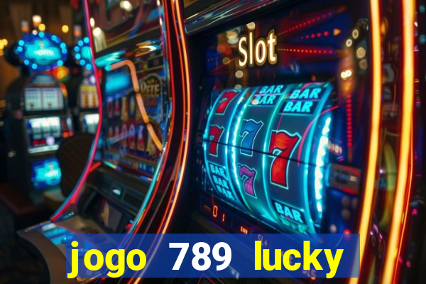 jogo 789 lucky paga mesmo