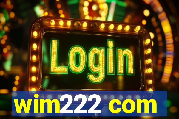 wim222 com