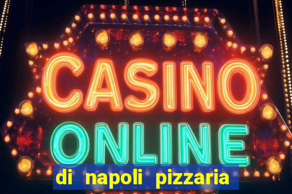 di napoli pizzaria braz leme